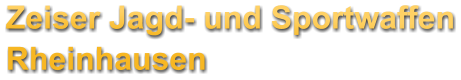 Zeiser Jagd- und Sportwaffen Rheinhausen